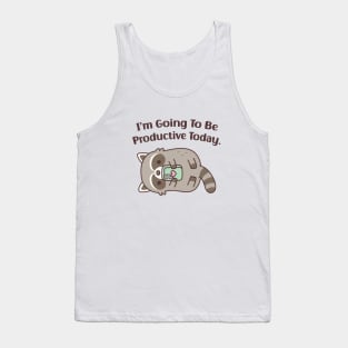 Cute Lazy Raccoon Going To Be Productive Today Funny Tank Top